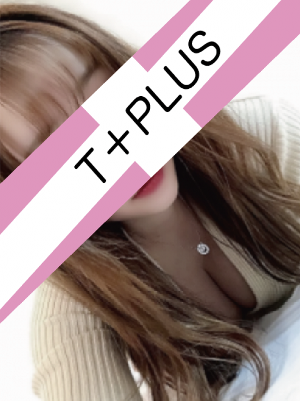 T+Plus 新宿 (ティープラス) 朝日きき