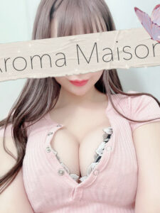 AROMA MAISON 銀座・秋葉原 (アロマメゾン) 黒木めい