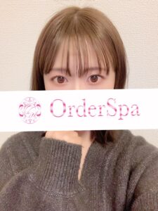 Order Spa (オーダースパ) 小林ひな