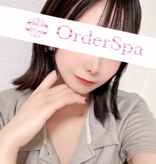 Order Spa (オーダースパ) 高瀬あいり