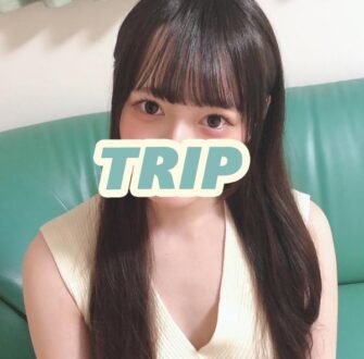 Trip (トリップ) 鈴木ふうか