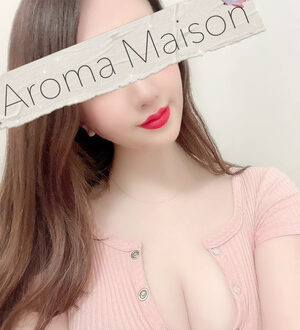 AROMA MAISON 銀座・秋葉原 (アロマメゾン) 真木れいか