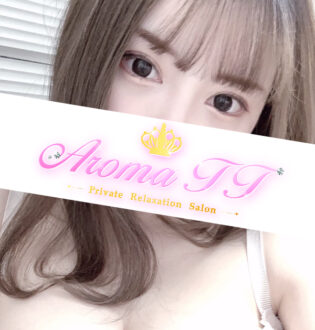 Aroma TT (アロマティーティー) 小森りか