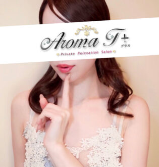 Aroma TT (アロマティーティー) 姫川あい