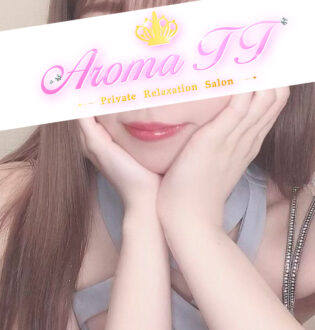 Aroma TT (アロマティーティー) 平沢ゆあ