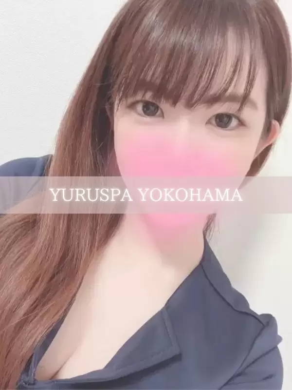 YURUSPA 横浜店 (ゆるスパ) 百瀬あん