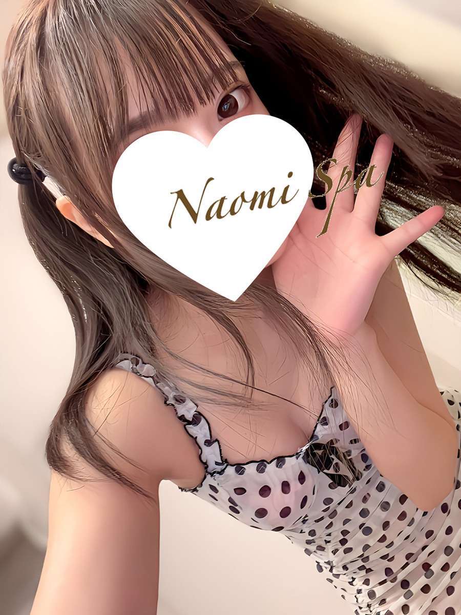 NAOMI SPA 恵比寿・渋谷 (ナオミスパ) 小倉ゆあ