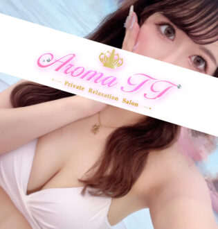 Aroma TT (アロマティーティー) 愛零めこ