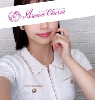 Aroma Charm (アロマチャーム) 藤本なな