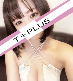 T+Plus 新宿 (ティープラス) 秋月ゆず