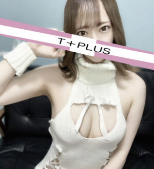 T+Plus 新宿 (ティープラス) 中川えり