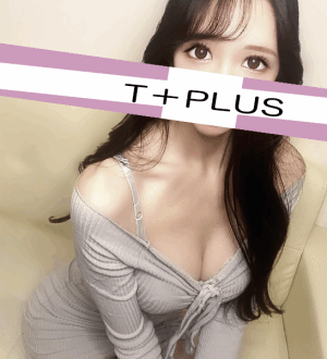 T+Plus 新宿 (ティープラス) 南ゆいか