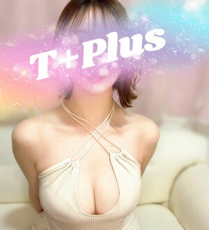 T+Plus 新宿 (ティープラス) 香坂あいり