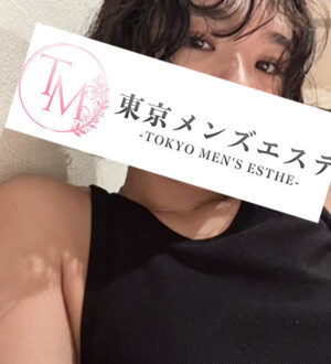 TokyoMensEsthe (東京メンズエステ) りほ